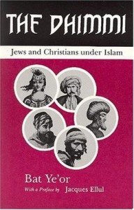 bat-ye-or-ellul-the_dhimmi_jews_and_christians_under_islam1